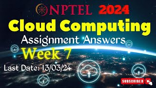 Cloud Computing Week 7 Assignment Answers  NPTEL JanApr 2024 [upl. by Sukram]