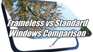 HaylettRVcom  Frameless vs Sliding Window Comparison with Josh the RV Nerd [upl. by Normak]