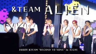 241029 ampTEAM  ALIEN  2024 ampTEAM CONCERT TOUR SECOND TO NONE in AICHI [upl. by Llertniuq546]