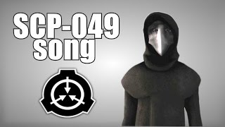 SCP049 song Plague Doctor [upl. by Kcirederf]