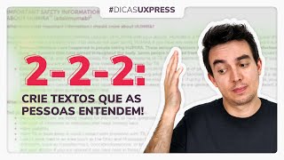 O princípio 222 para te ajudar com UX Writing [upl. by Drice]