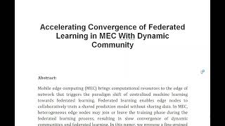 Accelerating Convergence of Federated Learning in MEC With Dynamic Community [upl. by Asyl679]