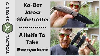 Need A Fixed Blade Everywhere KaBar Jarosz GlobetrotterMailbag 6 [upl. by Ahsemrac]