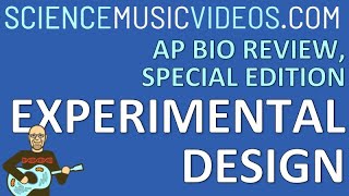 sciencemusicvideos AP BIO Exam Preparation  Experimental Design [upl. by Stets]