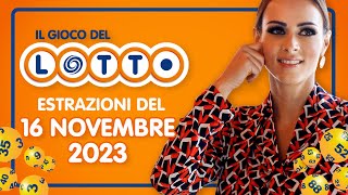 Estrazione in diretta del Gioco del Lotto e del Simbolotto di Giovedì 16 Novembre 2023 [upl. by Inoy579]