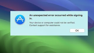 An Unexpected Error Occurred While Signing In On macOS [upl. by Nirrok122]