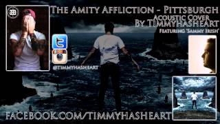 The Amity Affliction  Pittsburgh ACOUSTIC feat Sammy Irish [upl. by Ruhtracm]