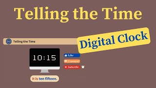 Telling the Time in English  Digital Clock [upl. by Lunette]