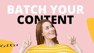 How to Batch Content Beginner Batching Tips [upl. by Derdlim582]