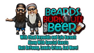 Beards Burnouts amp Beers  2023 Race Rules Events Sick Week amp More Plus Special Guests [upl. by Clovis]