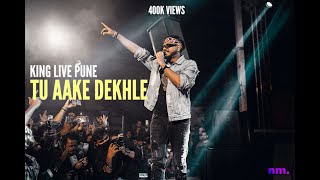 King Tu Aake Dekhle Live Performance Pune  Neo Mediaworks [upl. by Berget]