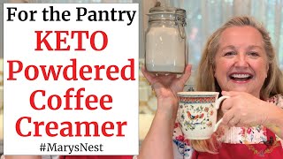 KETO Powdered Coffee Creamer  Shelf Stable Pantry Staple [upl. by Gnohp]