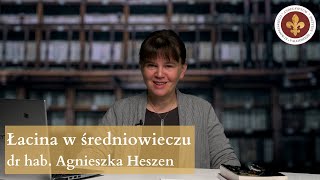 Łacina w średniowieczu  dr hab Agnieszka Heszen [upl. by Liponis]