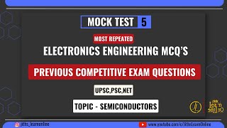 Mock Test 5  Previous Competitive Exam Questions  Electronics  Repeated MCQs  PSCUPSC [upl. by Wickner762]