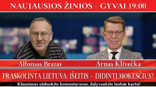 Praskolinta Lietuva išeitis — didinti mokesčius  GYVAI 20241125 [upl. by Reitrac670]