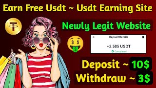 New Usdt Earning Site Usd Mining Site 2024 Best Investment Usdt Earning Website [upl. by Kin]