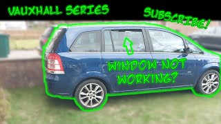 OCV Ep 07  Vauxhall Zafira how to fix electric windows not working [upl. by Mendel]