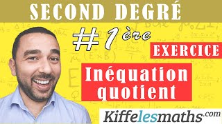 Second degré Inéquation quotient Exercice 3 [upl. by Azil]