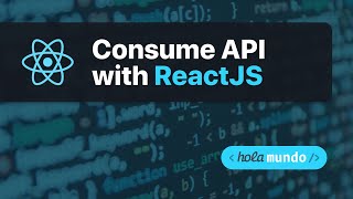 Consumir API con React JS [upl. by Natividad]