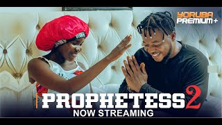 PROPHETESS 2 Latest Yoruba Movie 2024 Muyiwa Ademola Fathia Balogun  Fisayo Abebi  Brother Jacob [upl. by Ratcliff]