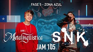 Metalingüistica vs SNK  Fase 5 Zona Azul  Jam 105 Freestyle [upl. by Solis]