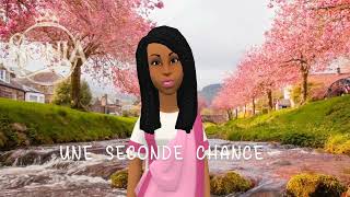 SECONDE CHANCE princessesonia [upl. by Dahraf229]