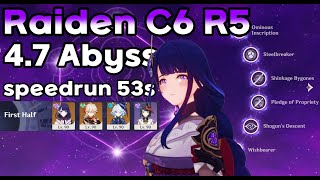 Raiden C6 R5 47 Spiral Abyss Speedrun 53s [upl. by Pierre]