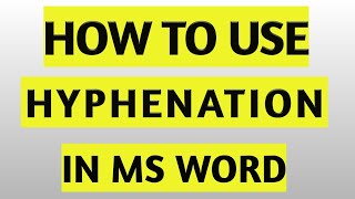 HOW TO USE HYPHENATION IN MS WORD [upl. by Nwahsav]