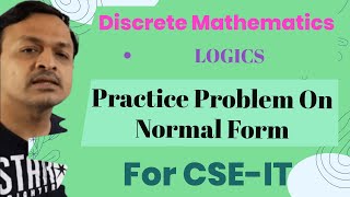 27 Practice Problem On Normal Form In LOGIC amp Proposition Calculus  Disjunctive Normal Form [upl. by Assilat470]