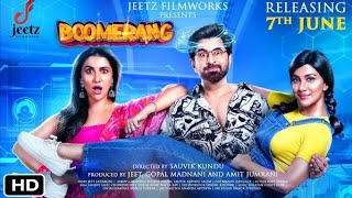 Boomerang  2024 জিতের বুমেরাং মুভি Jeet New Bengali Full Movie Reviewed  bangla movie [upl. by Akinak658]