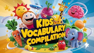 Learn Animals Vegetables Body Parts amp Planets I Fun amp Educational Kids Vocabulary Compilation I 🌟 [upl. by Kelam]