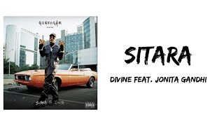 DIVINE  Sitara Lyrics feat Jonita Gandhi [upl. by Wallack28]