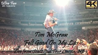 Tim McGraw  Felt Good On My Lips Live from Soul2Soul Lincoln NE [upl. by Topping]