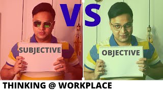 What is Objective and Subjective thinking  SUBJECTIVE vs OBJECTIVE [upl. by Madeline]