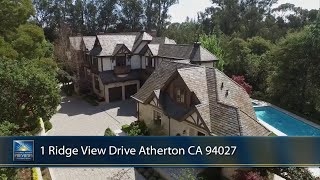 1 Ridge View Drive Atherton CA 94027 [upl. by Mmada]