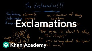 Exclamations  Syntax  Khan Academy [upl. by Nappie50]