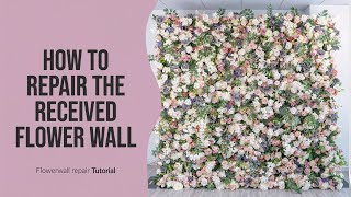 How to repair the received flower wall wedding flower wall tutorial artificialflowers [upl. by Zaller]