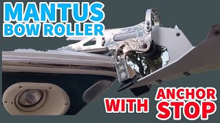 Mantus Bow Roller and Anchormate  Anchor Guard  Installation and Review [upl. by Garnett]