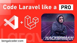 VS Code Configuration for Laravel Development  বাংলা [upl. by Nosrak740]