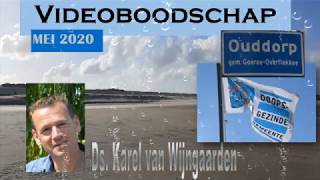 Videoboodschap Ds Karel van Wijngaarden  Pinksteren 2020 [upl. by Alvarez939]