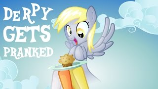 Derpy gets pranked HD   MisterDavie [upl. by Aserehtairam]