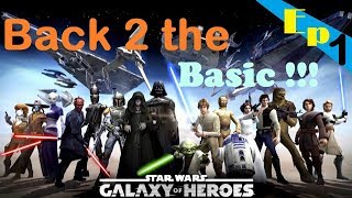 Star wars galaxy of heroesSWGOH EP1  Back to basic 1แนะนำSetการเล่นคร่าวๆ [upl. by Nnalatsyrc]