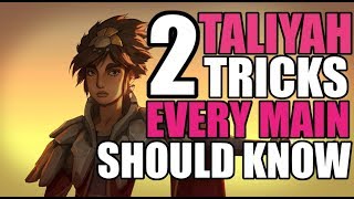 Taliyah Guide  Two Taliyah Tricks Every Main Should Know and Practice Your boii Drewmatth [upl. by Past]