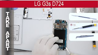 How to disassemble 📱 LG G3s mini D724 D722 Take Apart Tutorial [upl. by Zetnwahs]