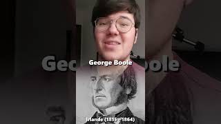 UNE SEMAINE UN MATHÉMATICIEN  Semaine 4  George Boole [upl. by Ahsel]