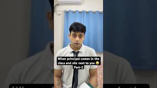 Part2 ab kuch der bad teacher ko bulaya jayega Ever shared a seat with principal 😂youtubeshorts [upl. by Hite]