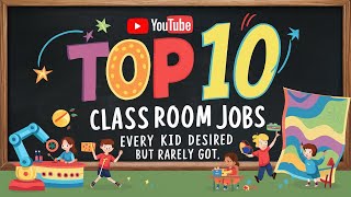 Top 10 Classroom Jobs Every Kid Wanted but Rarely Got [upl. by Eelah]