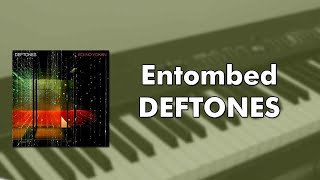 Deftones  Entombed piano cover [upl. by Elleinnod]