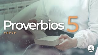 Proverbios 5  Reavivados Por Su Palabra  RPSP [upl. by Kiersten]