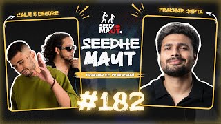 Prakhar Gupta X Seedhe Maut  SeedheMaut [upl. by Rossing997]